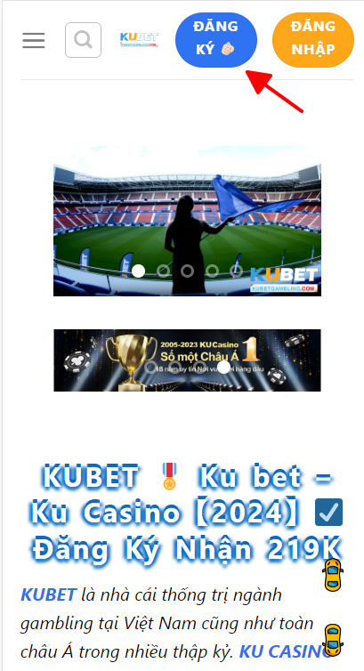 KUBET 🎖️ Ku bet – Ku Casino【2024】☑️ Đăng Ký Nhận 219K