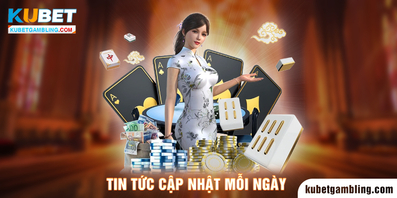 Tin Tức Kubet - Trang Tổng Hợp Thông Tin Hot Nhất 