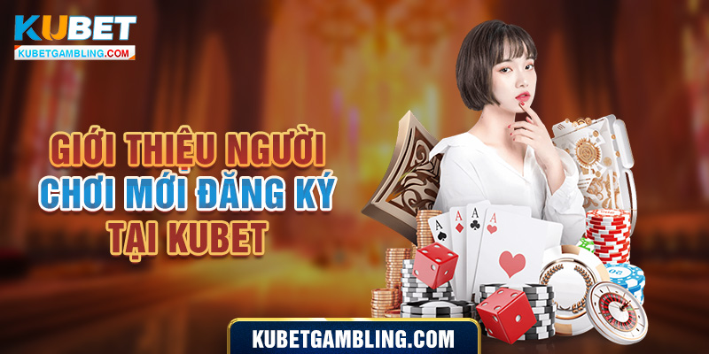 Khuyến mãi Mậu binh Kubet - Tối ưu thu nhập cho các cược thủ